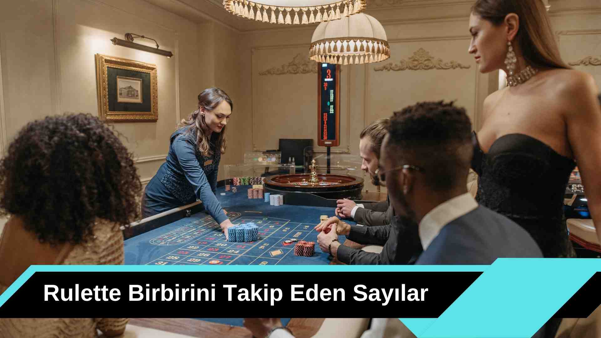 Rulette Birbirini Takip Eden Sayılar