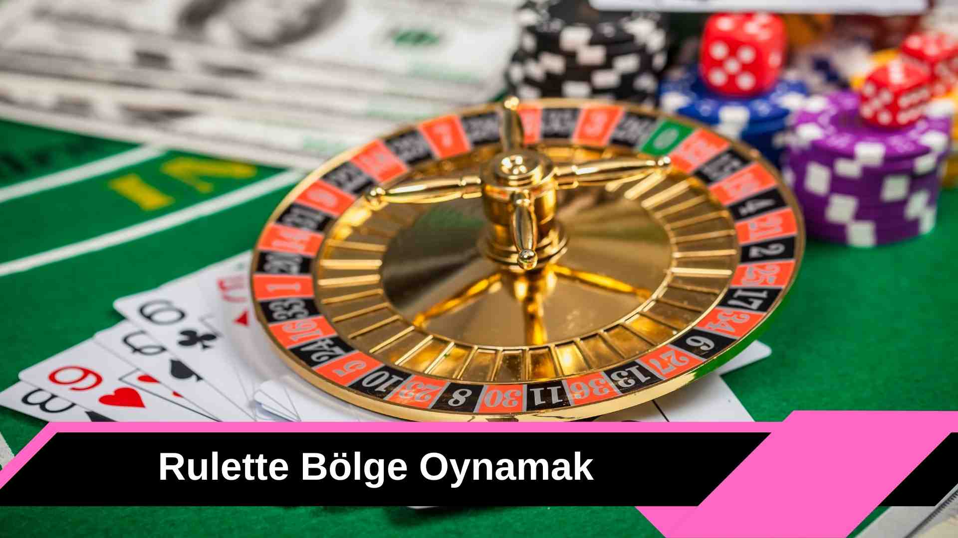 Rulette Bölge Oynamak