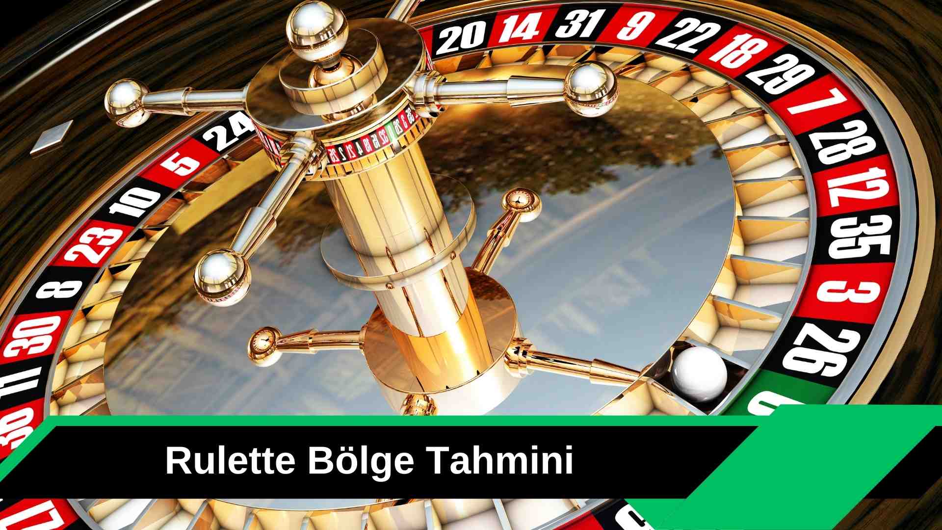 Rulette Bölge Tahmini