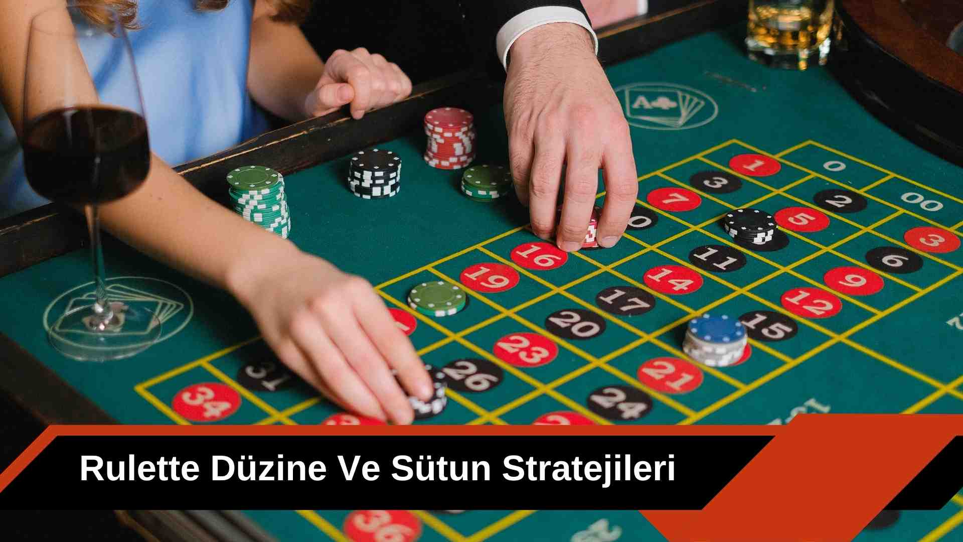 Rulette Düzine ve Sütun Stratejileri